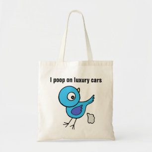 Funny Bird Poop Cute Custom Text Protest           Tote Bag