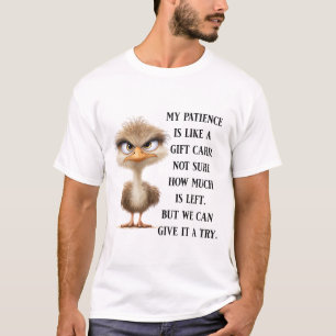 Funny Bird Sarcastic Humour Gift Grumpy Ostrich T-Shirt