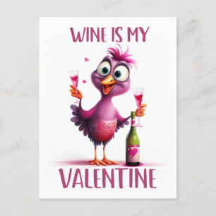 Funny Bird Wine is my Valentine Postcard