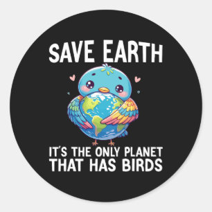Funny Birds Earth Day Environmentalist Women  Classic Round Sticker