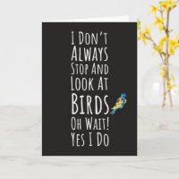 Funny Birdwatching Cards Birdwatcher Bird Lover