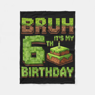 Funny Birthday Boy Bruh Its My 6th Birthday Game P Fleece Blanket