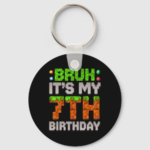 Funny Birthday Boy Bruh It's My 7th Birthday Gamer Key Ring
