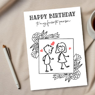 Funny Birthday Boyfriend To My Favourite Person Card