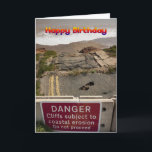 Funny birthday card<br><div class="desc">Coastal erosion warning sign</div>