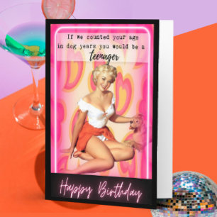 Funny Birthday Card Best Friend "Dog Years"