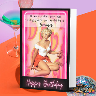 Funny Birthday Card Best Friend "Dog Years"