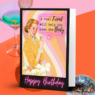 Funny Birthday Card Best Friend "Hide Body"