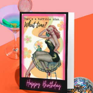 Funny Birthday Card Best Friend "Terrible Idea"