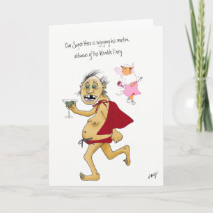 Funny birthday card for old man.