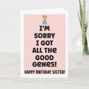 Funny Birthday Card For Sister