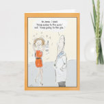 Funny Birthday Card: Gin or Gym? Card<br><div class="desc">In this funny cartoon birthday card, an exasperated doctor is talking to a tipsy, but smiling woman. The woman is clutching a bottle of gin. By default, the doctor says, "No Anne. I told you to, "Keep going to the gym, " not, "Keep going to the gin... "" But you...</div>