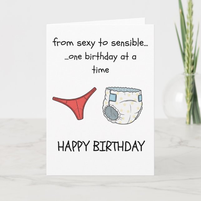 Funny Birthday Card - Thong to Nappy (Front)