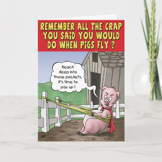 Funny Birthday Card: When Pigs Fly Card (Front)