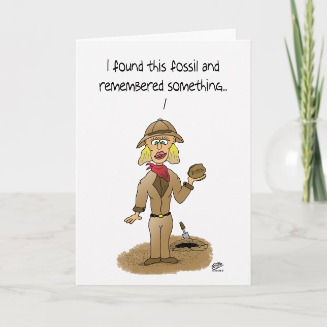 Funny Birthday Cards: Found Fossil Card (Front)
