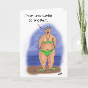 Funny Birthday Cards: One hottie to another Card
