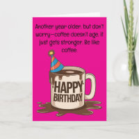Funny Birthday Coffee Cup Card: Brew-tiful Wishes 