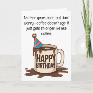 Funny Birthday Coffee Cup Card: Brew-tiful Wishes  Card
