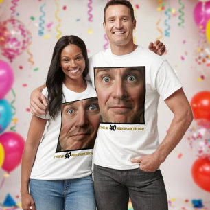 Funny Birthday Crew Photo Age Fun Hilarious T-Shirt