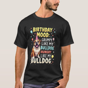 Funny Birthday Gift English Bulldog Dog T-Shirt