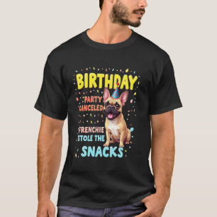 Funny Birthday Gift French Bulldog Dog 1 T-Shirt