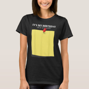 Funny Birthday Gift Party Sign My Shirt Party Ice 