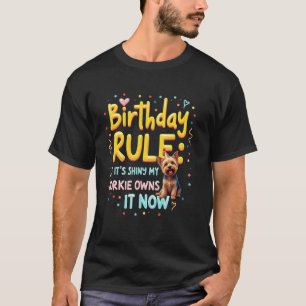 Funny Birthday Gift Yorkshire Terrier Dog 1 T-Shirt