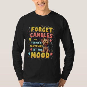 Funny Birthday Gift Yorkshire Terrier Dog T-Shirt