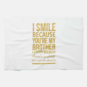 Funny birthday gifts for brothers from big sister tea towel