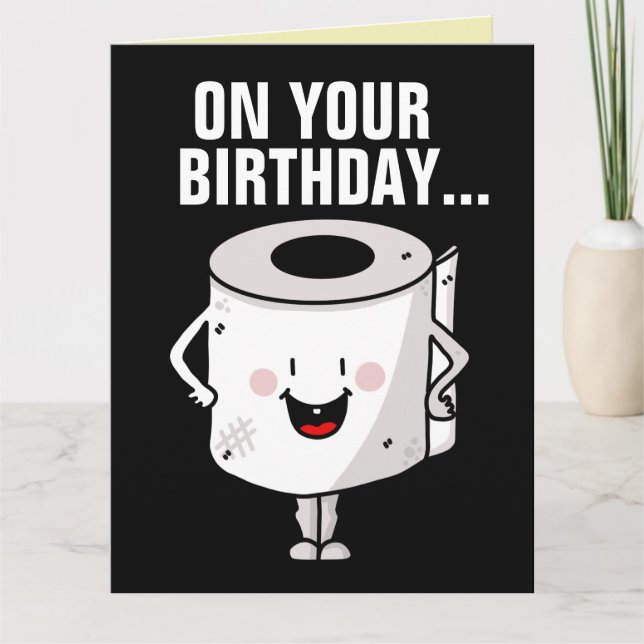 FUNNY BIRTHDAY HAPPINESS AND GOOD POOP CARDS (Front)