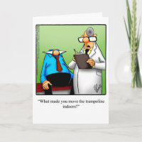 Funny Birthday Humour Greeting Card