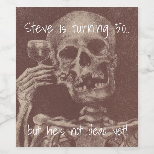 Funny Birthday Humour Skeleton Toasts Wine Labels (Single Label)