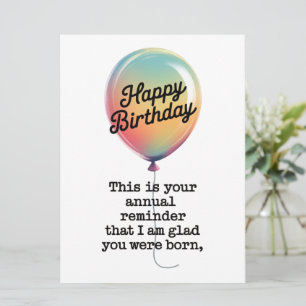 Funny Birthday I Am Glad You Were Born  Card