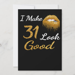 Funny Birthday   I Make 31 Look Good Holiday Card