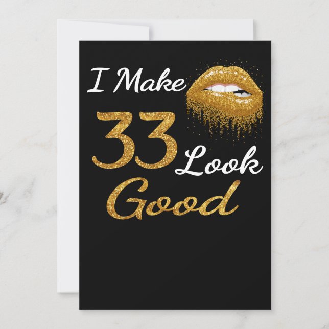 Funny Birthday | I Make 33 Look Good Holiday Card (Front)