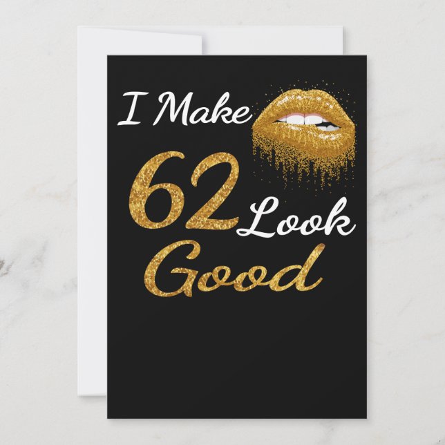 Funny Birthday | I Make 62 Look Good Holiday Card (Front)