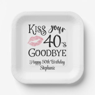 Funny Birthday Kiss Your Decade Goodbye Paper Plate
