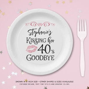 Funny Birthday Kissing A Decade Goodbye Custom Paper Plate