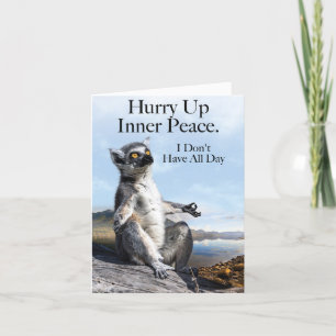 Funny Birthday - Meditation Bday, Inner Peace Rush Holiday Card