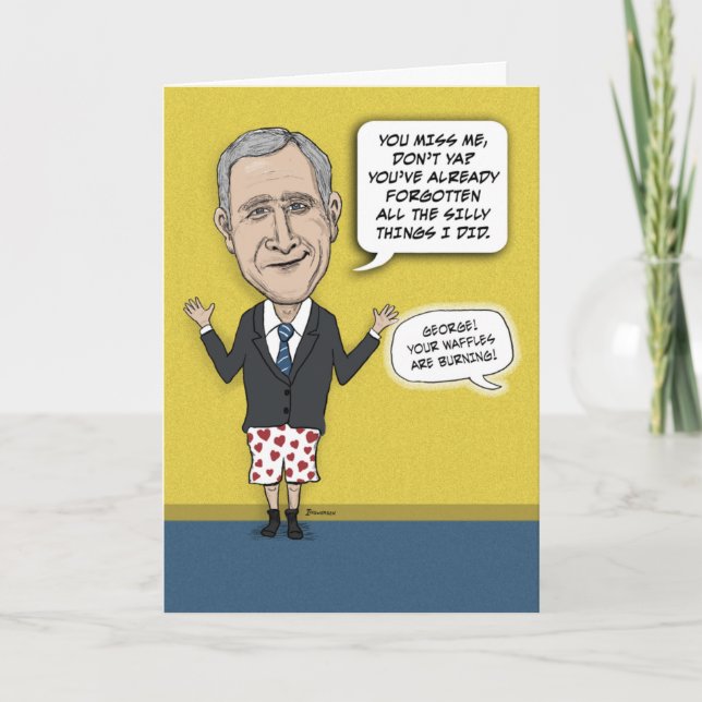 Funny Birthday: Missing Bush Card (Front)