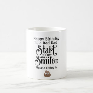 Funny Birthday Mug DAD - Smile - Coffee and Dump