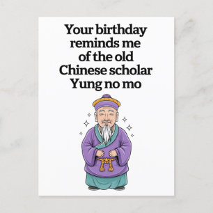 Funny Birthday Old Chinese Scholar Yung No Mo Postcard
