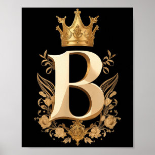 Funny Birthday Queen B - Letter B And Crown (bee) Poster