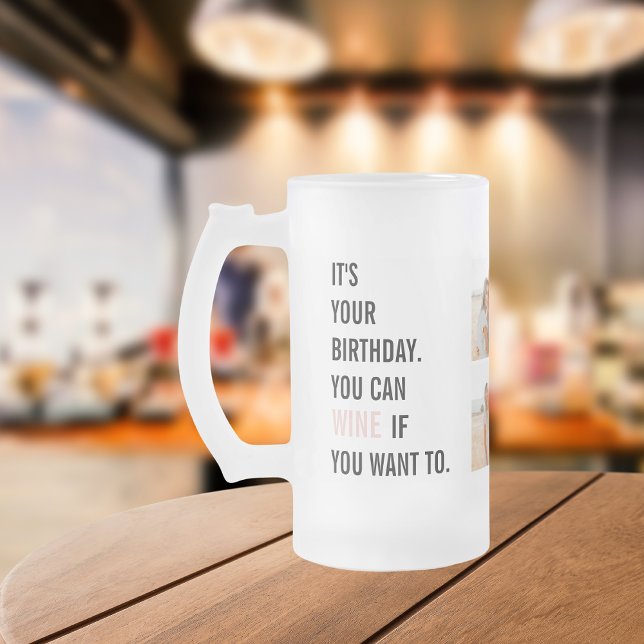 Funny Birthday Quotes | Collage Photo | Best Gift Frosted Glass Beer Mug (Creator Uploaded)