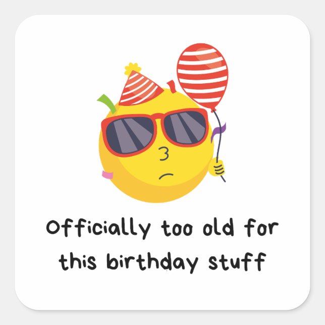 Funny Birthday Square Sticker (Front)