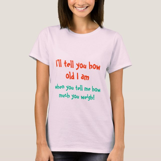 Funny Birthday T T-Shirt (Front)
