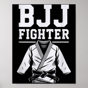 Funny BJJ Brazilian Jiu Jitsu BJJ Fighter Funny Poster