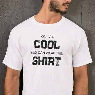 Funny Black and White Typography Quote Cool Dad T-Shirt