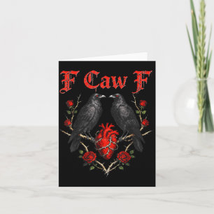 Funny Black Bird F-caw-f Anti Valentines Day Singl Card