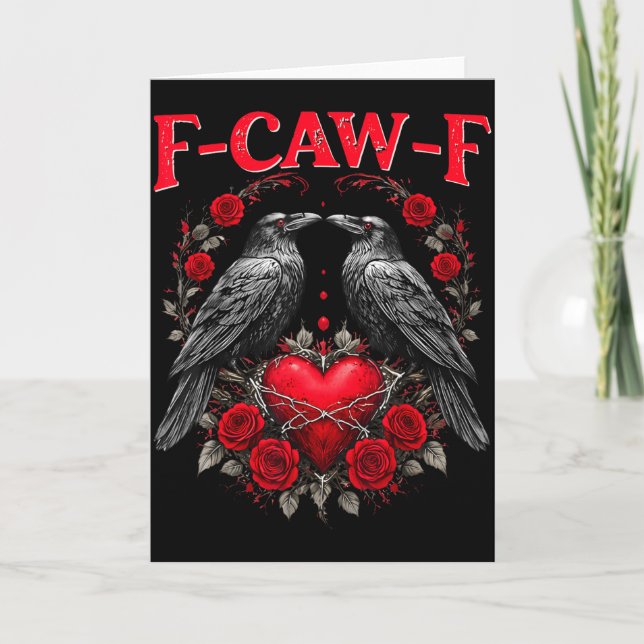 Funny Black Bird F-caw-f Anti Valentines Day Singl Card (Front)